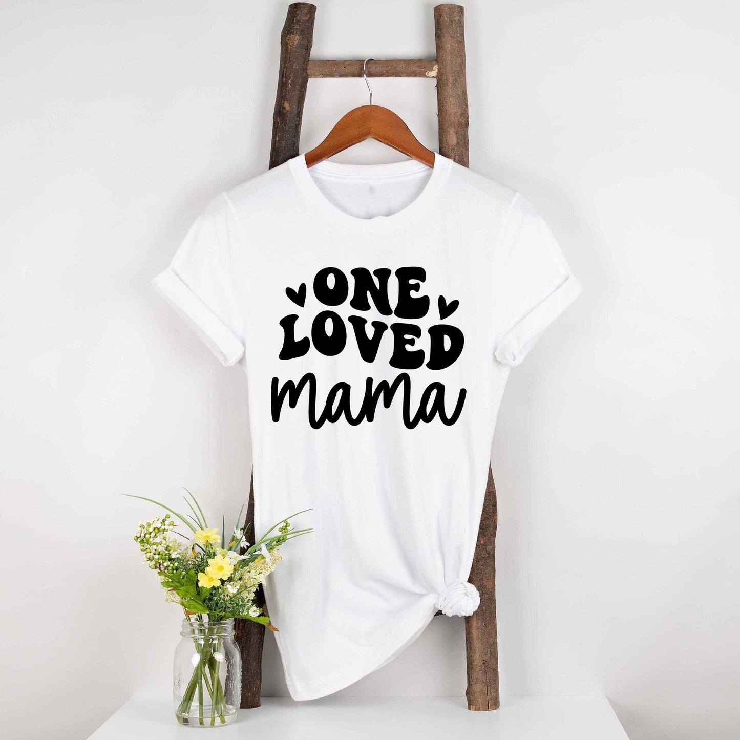 One Loved Mama T-Shirt